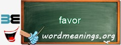 WordMeaning blackboard for favor